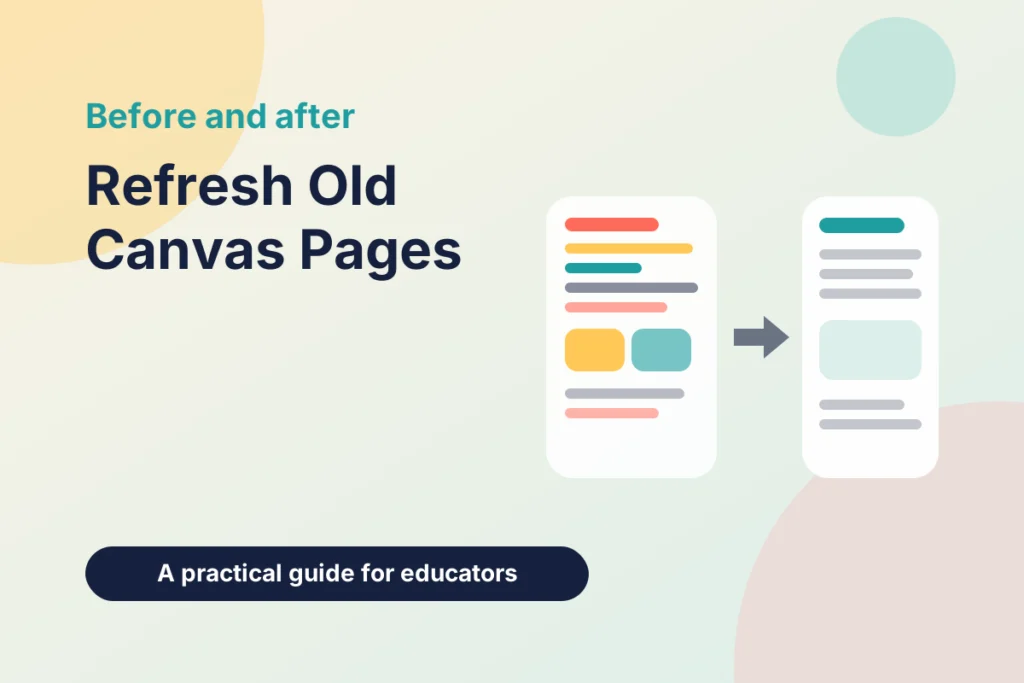 Refreshing Old Canvas Pages Without Rebuilding Them: A Before-and-After Checklist
